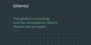 Cover of a report titled The global e-invoicing and tax compliance report: Watch the tornado! by Billentis, dated April 2024, featuring resources for compliance on a dark background with plus signs.