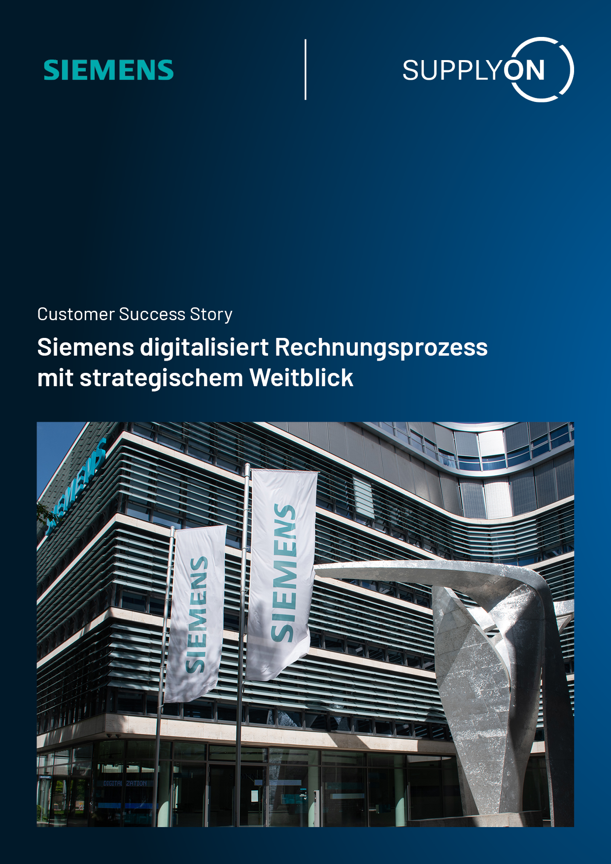 Siemens office building with Siemens flags and abstract sculpture in front; German text about digitalizing invoice processes for strategic foresight.
